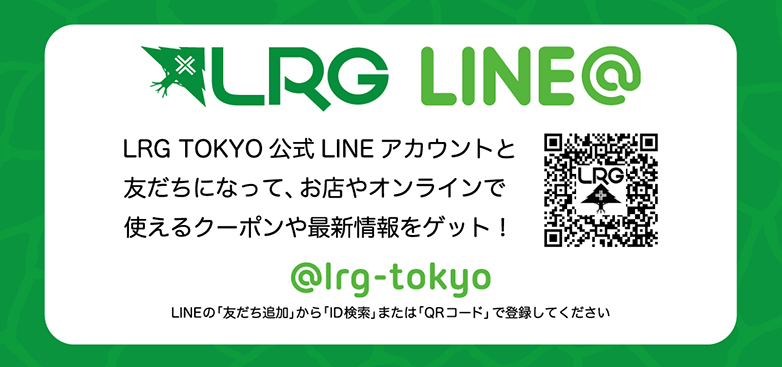 LRG TKYO LINE案内